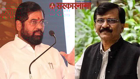 Eknath Shinde, Sanjay Raut