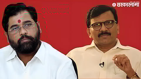 Eknath Shinde and Sanjay Raut