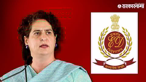 Priyanka Gandhi ED Case