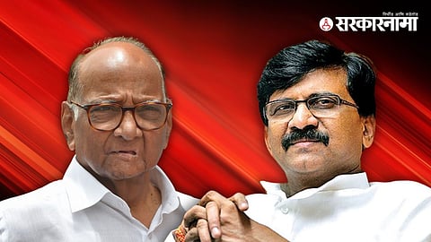 Sanjay Raut and Sharad Pawar