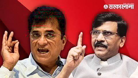 Sanjay Raut and Kirit Somaiya