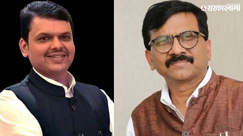 Devendra Fadnavis, Sanjay Raut