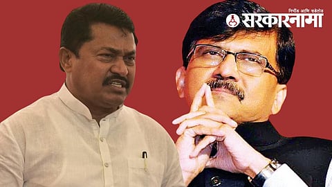 Nana Patole, Sanjay Raut