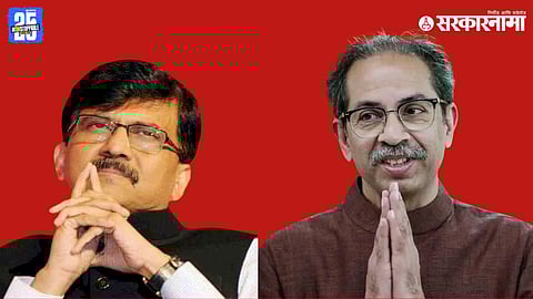 Uddhav Thackeray, Sanjay Raut