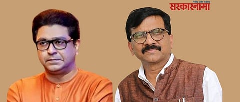 Raj Thackeray, Sanjay Raut,