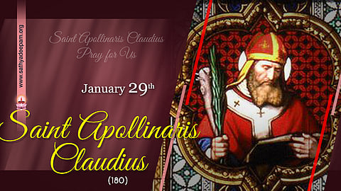 വിശുദ്ധ അപ്പൊള്ളിനാരിസ് ക്ലോഡിയസ് (180) : ജനുവരി 29