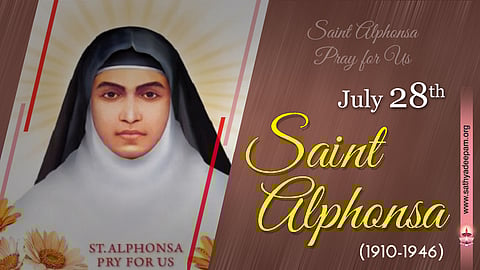 വിശുദ്ധ അല്ഫോന്സാ  (1910-1946) : ജൂലൈ 28