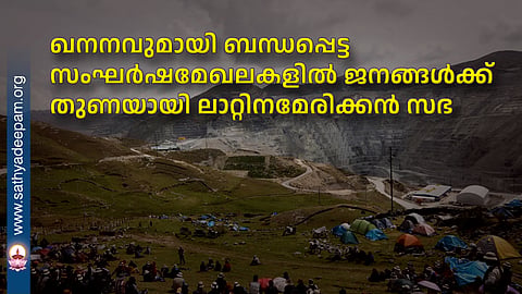 Latin American Church supports people in conflict zones related to mining