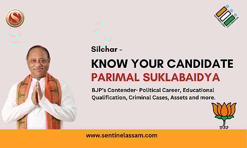 Silchar Lok Sabha Elections 2024: Know Your Candidate Parimal Suklabaidya, BJP’s Contender