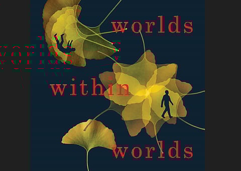 Worlds within Worlds