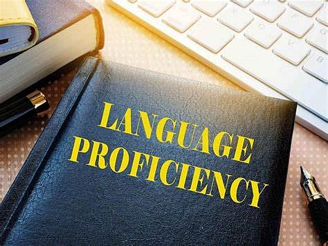 Language Proficiency