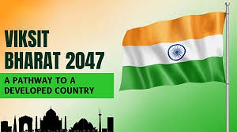 Viksit Bharat @2047