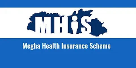 Megha Health Insurance Scheme (MHIS)