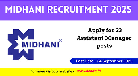 MIDHANI Opens 23 Vacancies for Assignment Management Roles