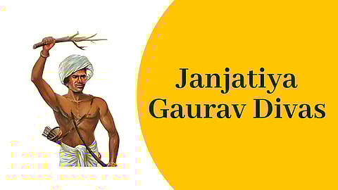 Janjatiya Gaurav Divas