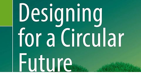 New Springer Volume Charts Roadmap for Circular Economy Design, Highlighting Modularity, Repairability and Recyclability
