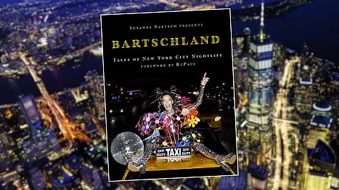 Susanne Bartsch Presents 'Bartschland: Tales of New York City Nightlife'