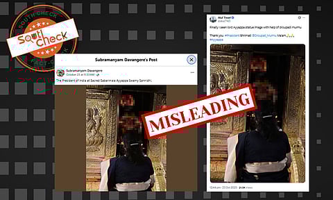 Fact Check: ശബരിമല സന്ദര്ശനത്തിനിടെ രാഷ്ട്രപതി പങ്കുവെച്ചത് അയ്യപ്പവിഗ്രഹത്തിന്റെ ചിത്രമോ? വാസ്തവമറിയാം