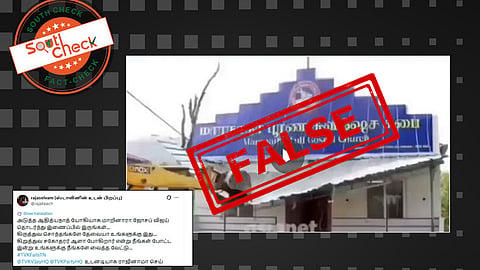 Fact Check: கேரளாவில் தேவாலயம் இடிக்கப்பட்ட பழைய காணொலி, தமிழகத்தில் தவெக ஆட்சியில் நடந்ததாகப் பொய் பரப்புரை!