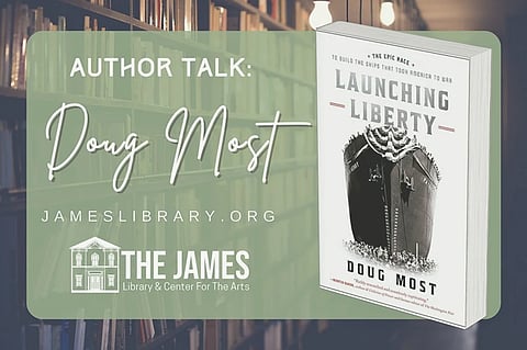 Author Talk: Doug Most - Launching Liberty