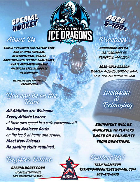 blue and white flyer for south shore ice dragons an adaptive hockey team, there is an image of a hockey player and ice flying off the rink on the background
