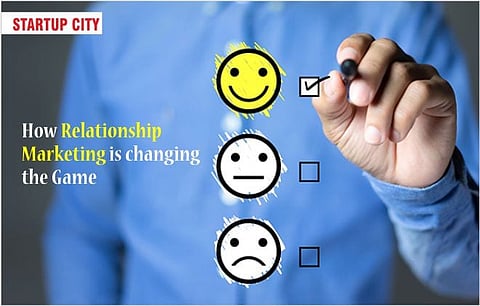 How Relationship Marketing is changing the Game