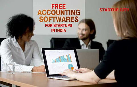 FREE ACCOUNTING SOFTWARES FOR STARTUPS IN INDIA