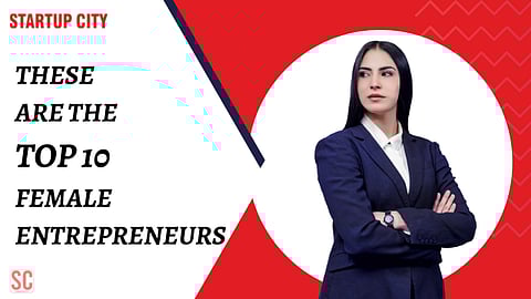 THESE ARE THE TOP 10 FEMALE ENTREPRENEURS