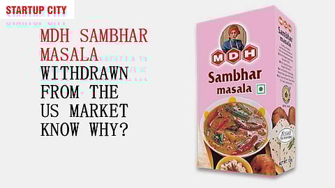 MDH Sambhar Masala’ withdrawn from the US Market- Know why?