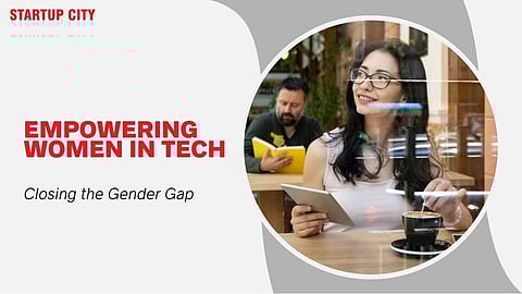 Empowering Women in Tech: Closing the Gender Gap