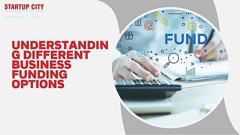 Understanding Different Business Funding Options