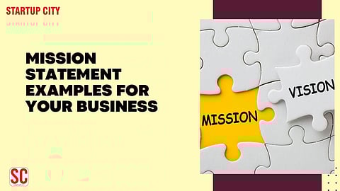 Mission Statement Examples for Your Business