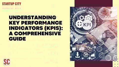 Understanding Key Performance Indicators (KPIs): A Comprehensive Guide