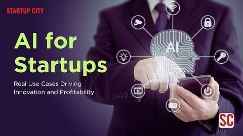 AI for Startups: Real Use Cases Driving Innovation and Profitability