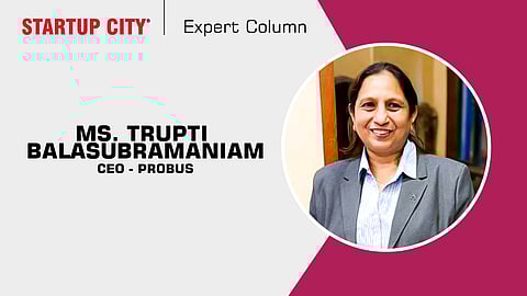 Ms. Trupti Balasubramaniam, CEO of Probus
