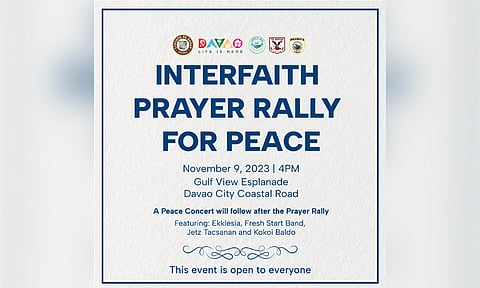 In light of the ongoing geopolitical conflict in some parts of the globe particularly in the Middle East and Europe, the City Government of Davao is set to schedule a multicultural Prayer Rally for Peace on Thursday afternoon, November 9, 2023, at the Esplanade Area, Coastal Road, Davao City.