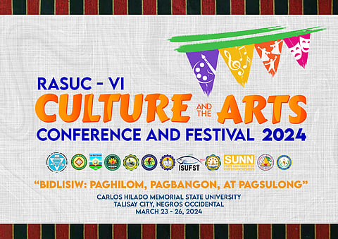 CHMSU to host region-wide RASUC-VI
Culture and the Arts Conference, Festival
