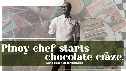 Pinoy chef starts chocolate craze, world goes nuts for pistachio