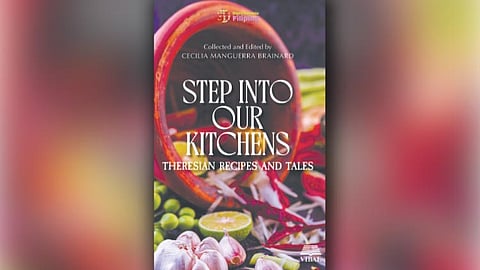 Legacy Cookbook by STC Graduates ‘Step Into Our Kitchens: Theresian Recipes And Tales’