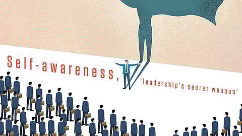 Self-awareness, 'leadership's secret weapon'