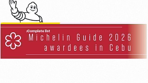 Complete list: Michelin Guide 2026 awardees in Cebu