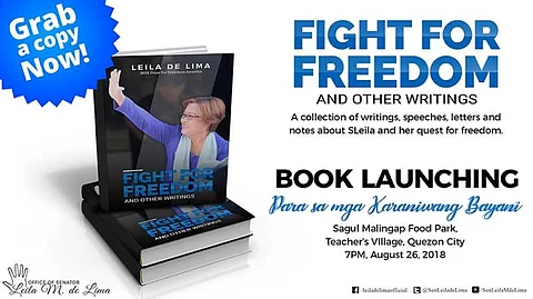 MANILA. Senator Leila de Lima's latest book comes out on the eve of her birthday. Limited copies await those who will attend the book launch on August 26, Sunday, 7 p.m. at Sagul Malingap Food Park, Teacher's Village, Quezon City. (Photo courtesy of Leila de Lima's official Facebook account)