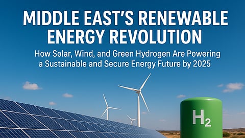 Middle East’s Energy Revolution: How Renewables Are Powering a Sustainable and Secure Energy Future