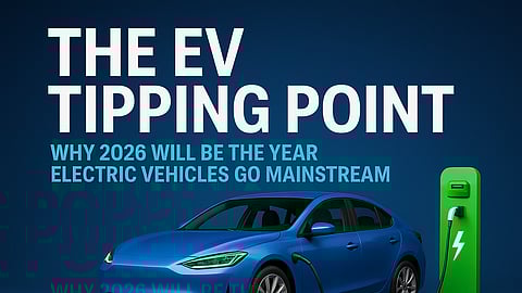The EV Tipping Point: Why 2026 Will Be the Year Electric Vehicles Go Mainstream