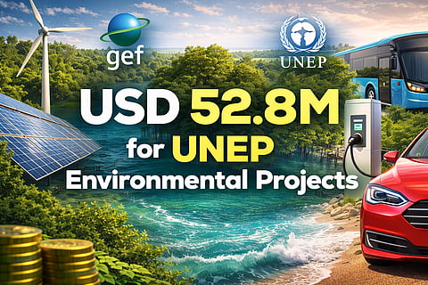 GEF Commits USD 52.8 Million to UNEP-Led Projects Advancing Climate, Nature, and Pollution Solutions