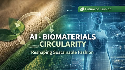 AI, Biomaterials and Circularity: The Technologies Reshaping Sustainable Fashion