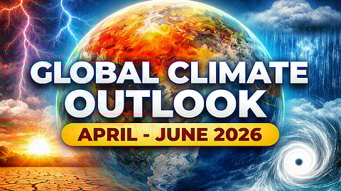 Global Climate Outlook: What the World Can Expect from April to June 2026