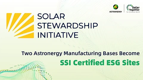 Astronergy SSI ESG certification