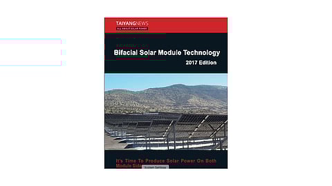 TaiyangNews Bifacial Solar Report 2017