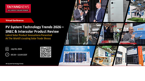 July 8, 2026: PV System Technology Trends – SNEC & Intersolar Product Review